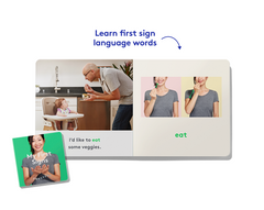 Play peek-a-boo, rhyme, and learn to sign words